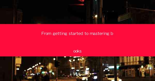 From getting started to mastering books