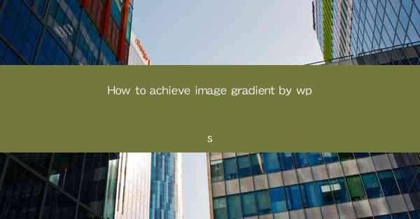 How to achieve image gradient by wps