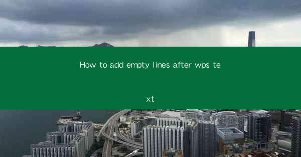 How to add empty lines after wps text