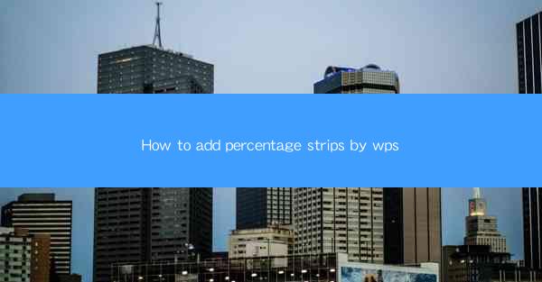 How to add percentage strips by wps