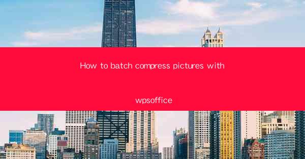 How to batch compress pictures with wpsoffice